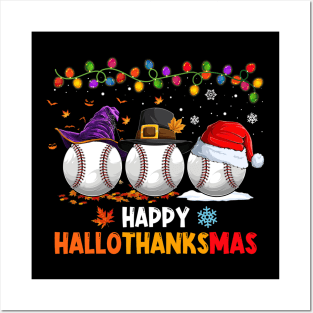 Baseball Costume Halloween Thanksgiving Christmas Happy Hallothanksmas Posters and Art